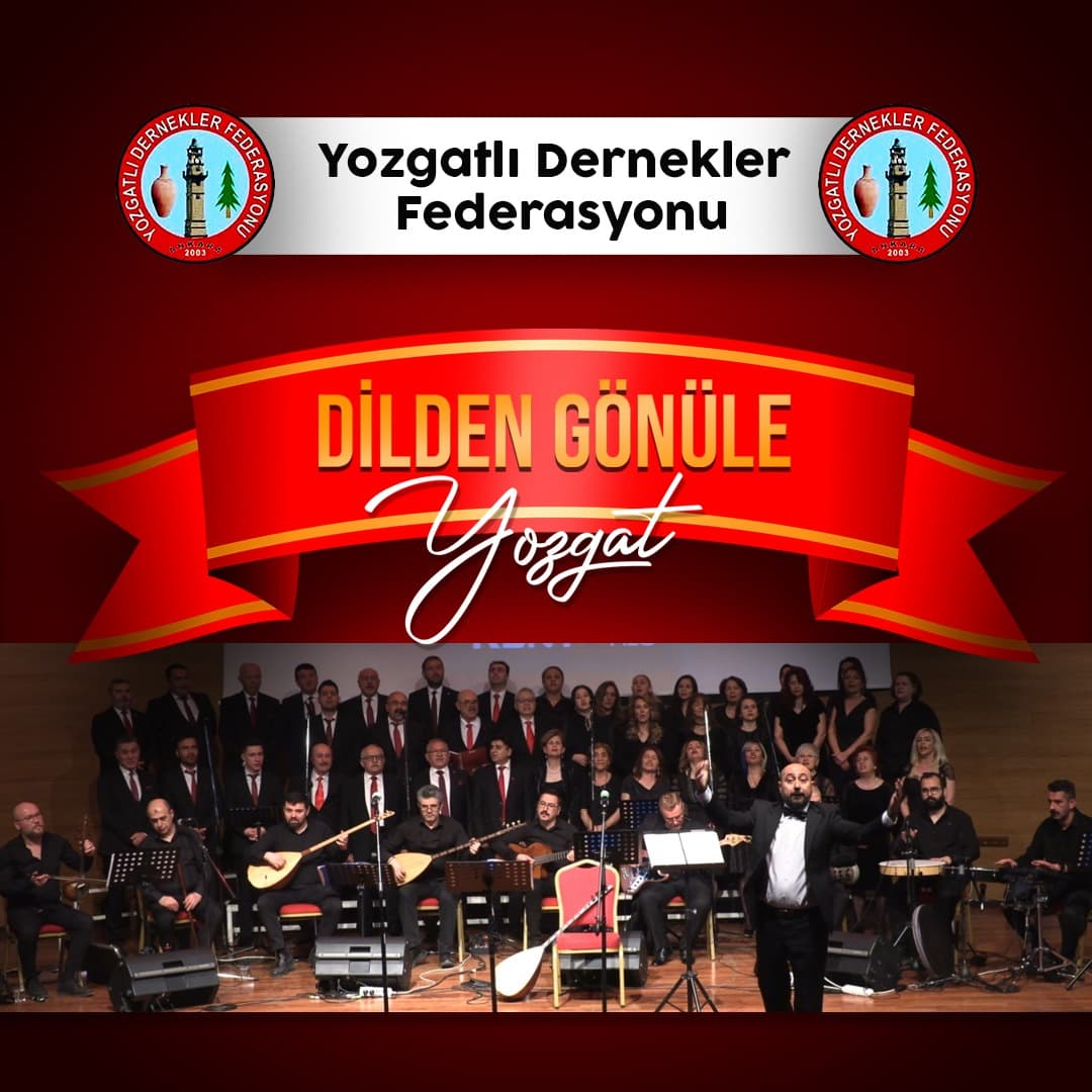 DİLDEN GÖNÜLE YOZGAT