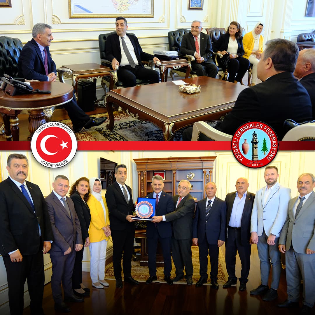 YOZGAT VALİSİNİ VE BELEDİYE BAŞKANINI ZİYARET